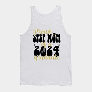 Proud Step Mom Of A Class Of 2024 Graduate Gift For Women Tank Top